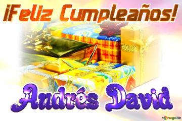¡feliz Cumpleaños! Andrés David  Fondo  Galo