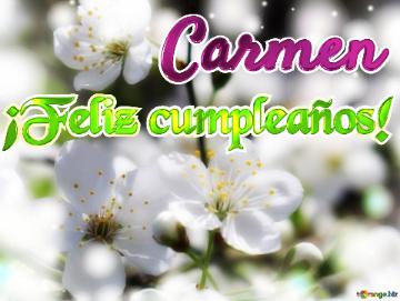 ¡Feliz cumpleaños! Carmen 