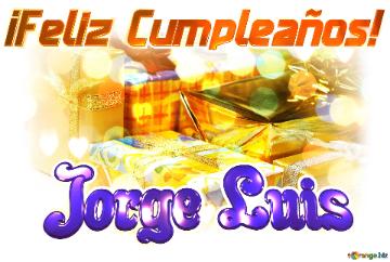¡feliz Cumpleaños! Jorge Luis  Regalo Fondo