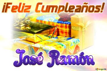 ¡feliz Cumpleaños! José Ramón  Fondo  Galo