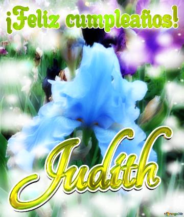 ¡Feliz cumpleaños! Judith 