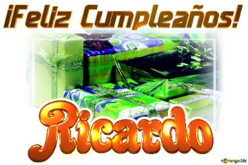 ¡Feliz Cumpleaños! Ricardo 