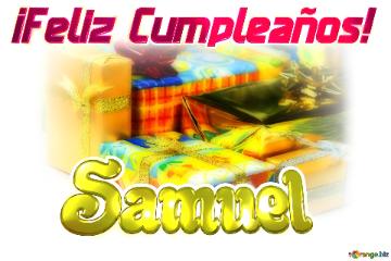 ¡feliz Cumpleaños! Samuel  Fondo Para Felicitaciones