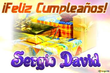¡Feliz Cumpleaños! Sergio David 