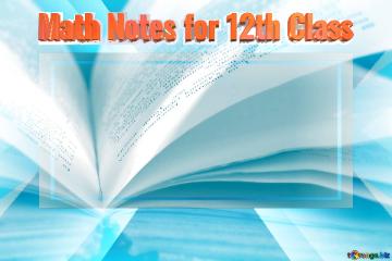 Math Notes for 12th Class  books powerpoint template background