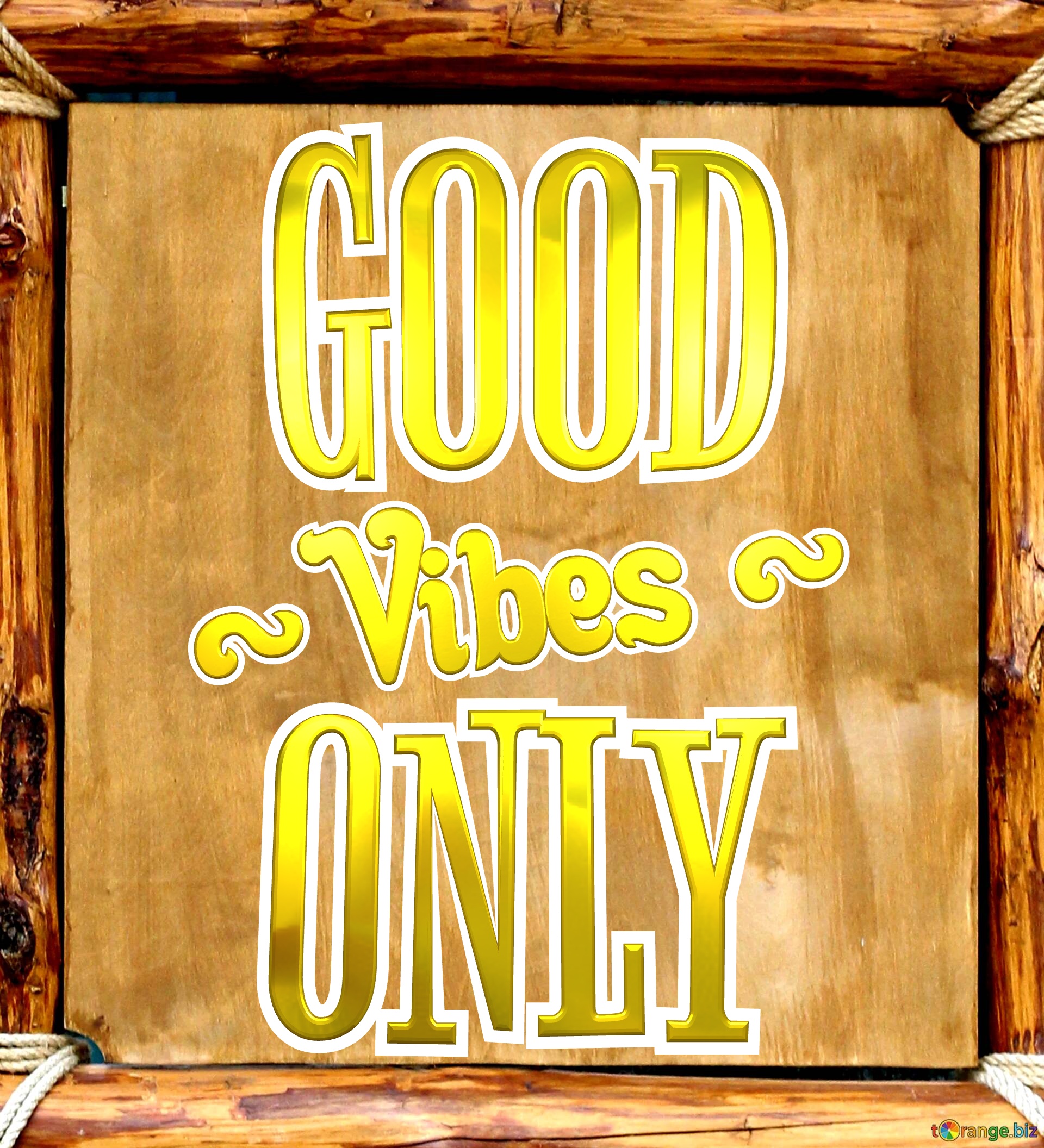 Good vibes only wooden board №0