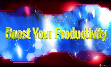 Boost Your Productivity  Blue Futuristic Shape. Computer Generated Abstract Background. Hi-tech...
