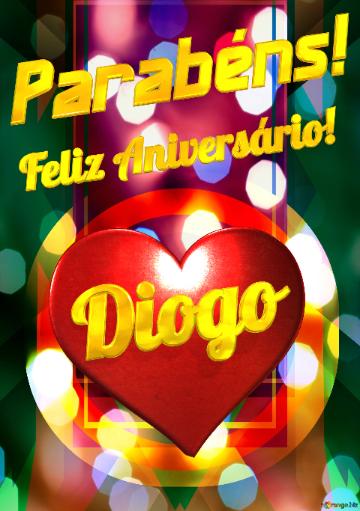 Feliz Aniversário!  Parabéns! Diogo 