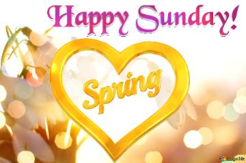  Happy Sunday! Spring   Spring Background