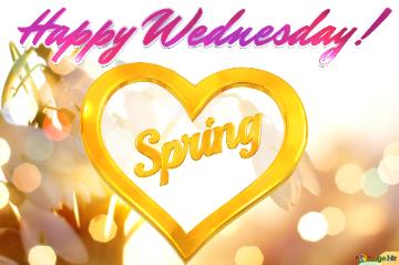 Happy Wednesday! Spring   Spring Background