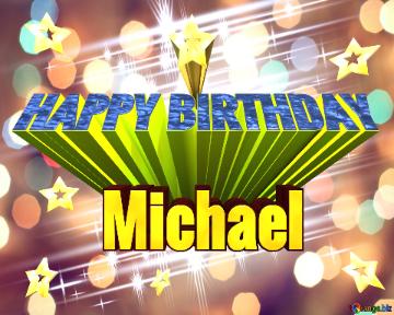 Michael Happy Birthday Elegant Shiny White Bright Background Fog Bokeh