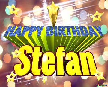 Stefan Happy Birthday Elegant Shiny White Bright Background Fog Bokeh