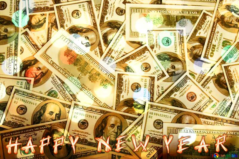 Happy New Year dollars  Christmas background №1506