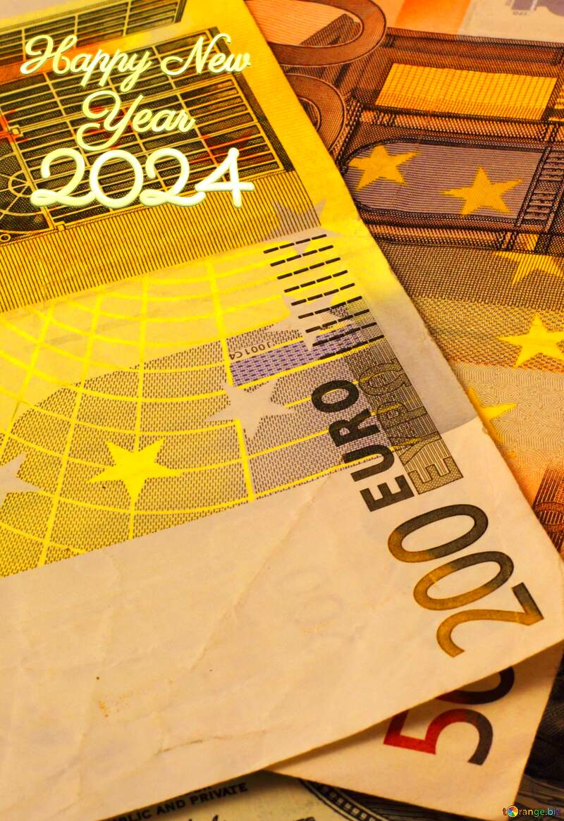 200 euros happy new year 2024 banknotes background №17139