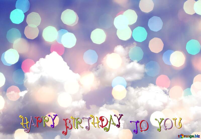 Sky with clouds happy birthday card bokeh  background №31547