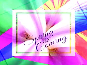 FX №174948 Macro flower background template card frame with inscription Spring is Coming