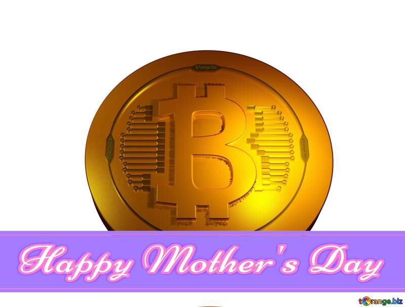 Bitcoin gold Lettering Happy Mothers Day №51518