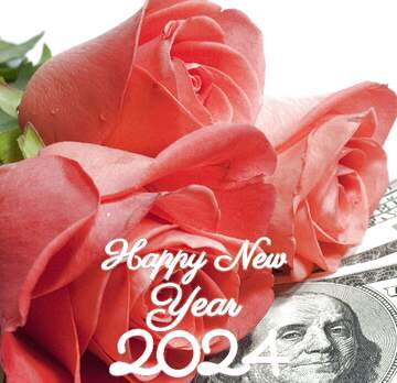 FX №208748 Roses  and  dollars. happy new year 2024