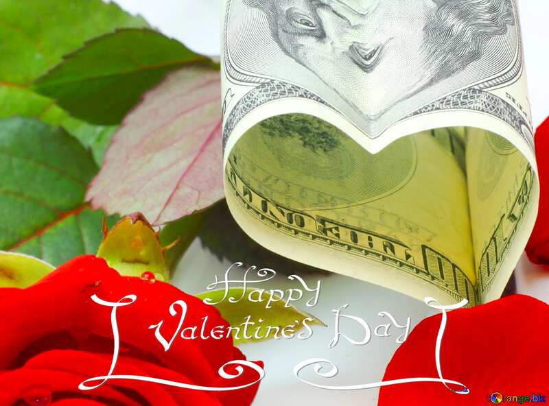 Dollar flower  rose heart happy valentines day №16841