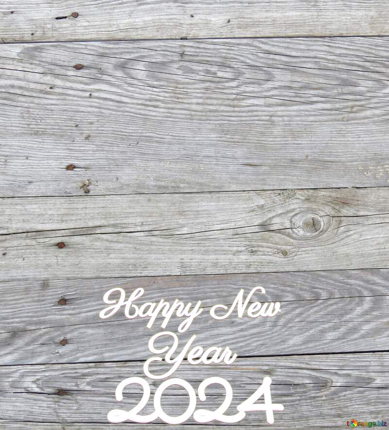 The texture of the wooden shield happy new year 2024 №31312