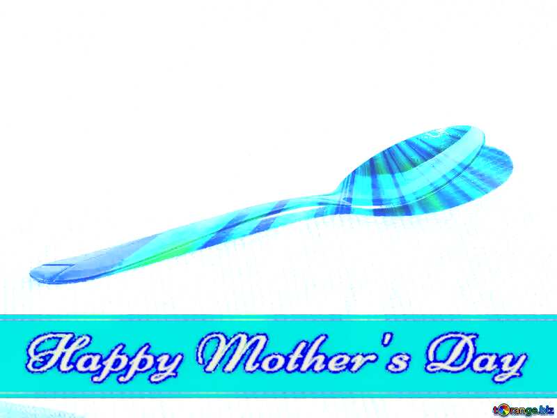teaspoon happy mothers day №2984