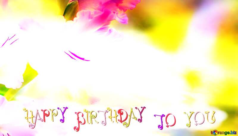 Blurred  flower gladiolus happy birthday card №33786