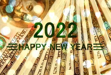 FX №212600 Dollars Shiny happy new year 2022 background