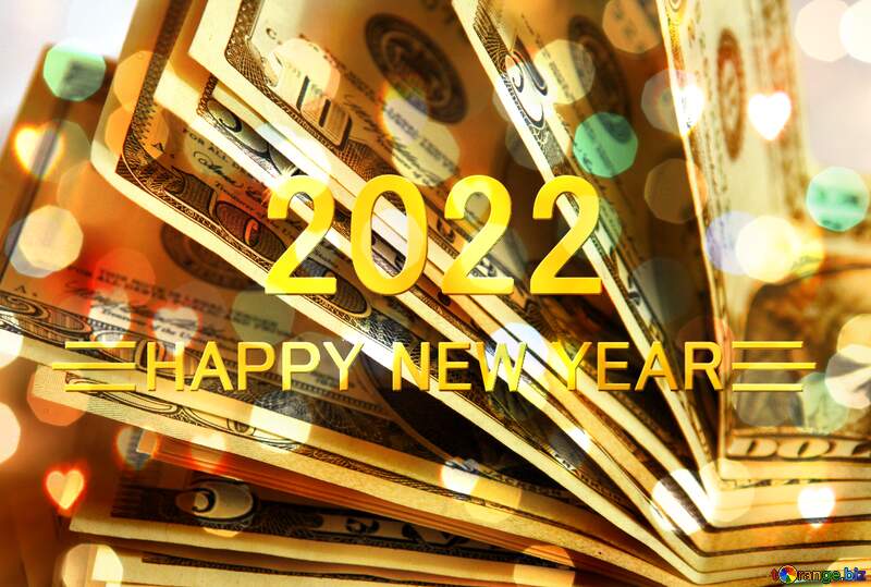 Download free picture Dollars money Bright Background USA Happy New Year 2022 on CC-BY License ~ Free Image Stock tOrange.biz ~ fx №212584