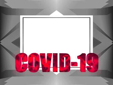 FX №219146 Gray frame Corona virus Covid-19 Coronavirus disease 2019 2020
