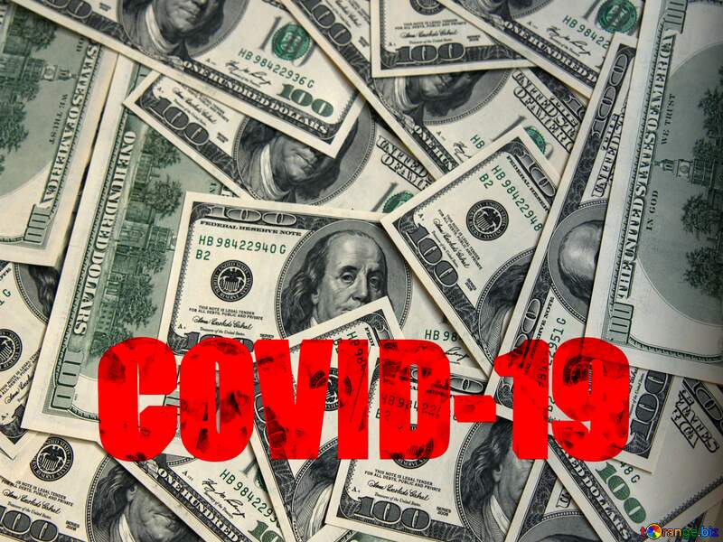 Dollars mone economy Corona virus Covid-19 Coronavirus disease 2019 2020 №54732