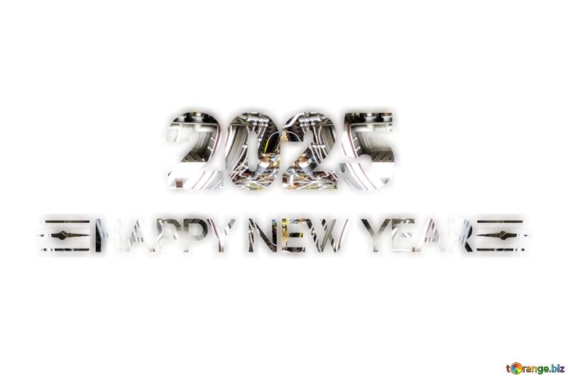 Happy New Year 2025 Technology metals pipe text №56779